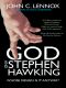 God and Stephen Hawking · Whose Design Is It Anyway?