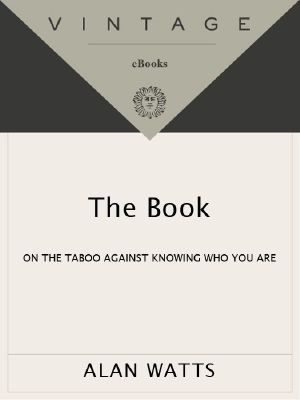 The Book · on the Taboo Against Knowing Who You Are (Vintage)