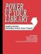 Power Up Your Library · Creating the New Elementary School Library Program