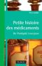 Petite Histoire Des Médicaments