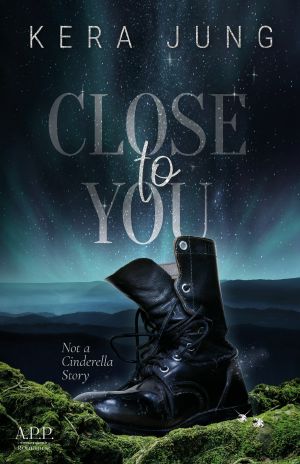 Close to you: Not a Cinderella-Story (German Edition)