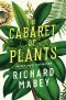 The Cabaret of Plants