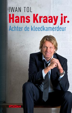 Hans Kraay Jr. - Achter de kleedkamerdeur