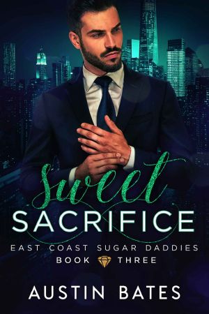 Sweet Sacrifice · East Coast Sugar Daddies · Book 3