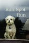 Run, Spot, Run · the Ethics of Keeping Pets