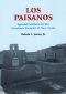 Los Paisanos · Spanish Settlers on the Northern Frontier of New Spain