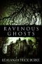 Ravenous Ghosts