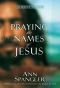 Praying the Names of Jesus · A Daily Guide