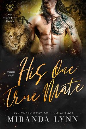 His One True Mate (The Night Shift Series Book 1)