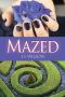 Mazed