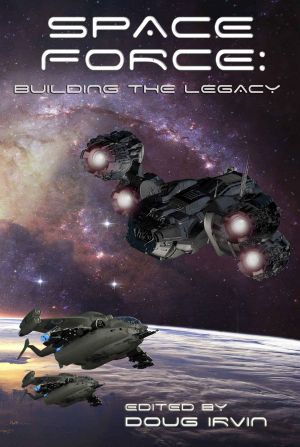 Space Force · Building The Legacy