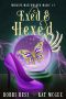 Exed & Hexed: A Paranormal Women's Fiction Novel (Midlife Matchmaker Magic Book 1)