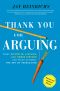 Thank You for Arguing · Revised and Updated Edition