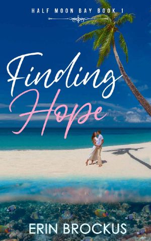 Finding Hope: Half Moon Bay Book 1 (Half Moon Bay Series)