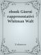 ebook Giorni rappresentativi Whitman Walt