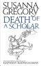 Death of a Scholar