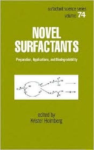 Novel Surfactants (Surfactant Science) (Surfactant Science Series)