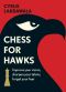 Chess for Hawks