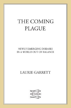 The Coming Plague
