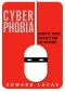 Cyberphobia · Identity, Trust, Security and the Internet