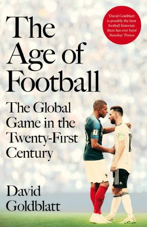 The Age of Football