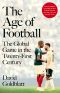 The Age of Football