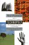 Technopoly · the Surrender of Culture to Technology