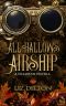 All Hallows Airship: Seasons of Soldark, #3