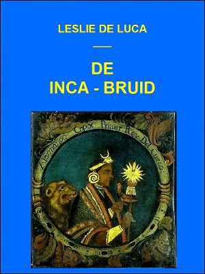 De Inca Bruid