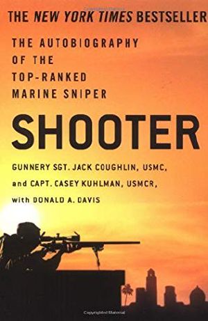 Shooter · The Autobiography of the Top-Ranked Marine Sniper