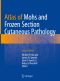 Atlas of Mohs and Frozen Section Cutaneous Pathology