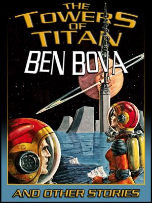 The Towers of Titan and Other Stories