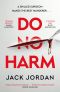 Do No Harm, A skilled surgeon makes the best murderer . . .