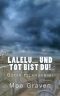 LaLeLu... und tot bist du!