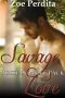 Savage Love (Russian Wolf Pack Book Set)