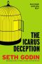 The Icarus Deception · How High Will You Fly?