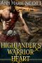 Highlander’s Warrior Heart · A Steamy Scottish Medieval Historical Romance