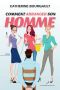 Comment arranger son homme