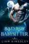 Bad Boy Babysitter · A Wolf Shifter Mpreg Romance