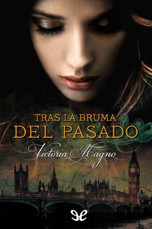 Tras La Bruma Del Pasado