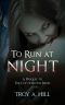 To Run at Night