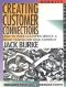 Creating Customer Connections How to Make Customer Service a Profit Center for Your Company