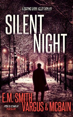 Silent Night · A Gripping Serial Killer Thriller (Victor Loshak Book 3)