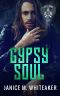 Gypsy Soul · A Bad Boy Protector Romance (Lost Boys Book 3)