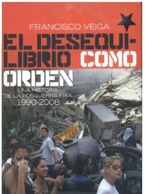 El desiquilibrio como orden