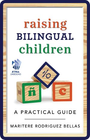 Raising Bilingual Children