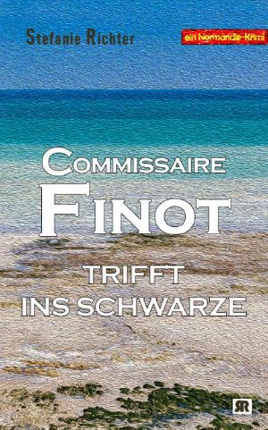 Commissaire Finot trifft ins Schwarze