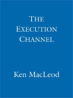 The Execution Channel