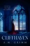 Cliffhaven: A Novel Of Romantic Suspense