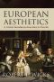 European Aesthetics · A Critical Introduction From Kant to Derrida